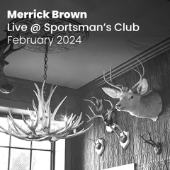 Live @ Sportsman's Club - February 2024