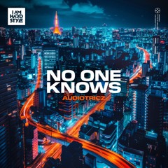 Audiotricz - No One Knows
