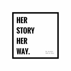 HER STORY HER WAY