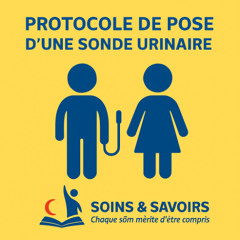 Protocole de pose d'une sonde urinaire