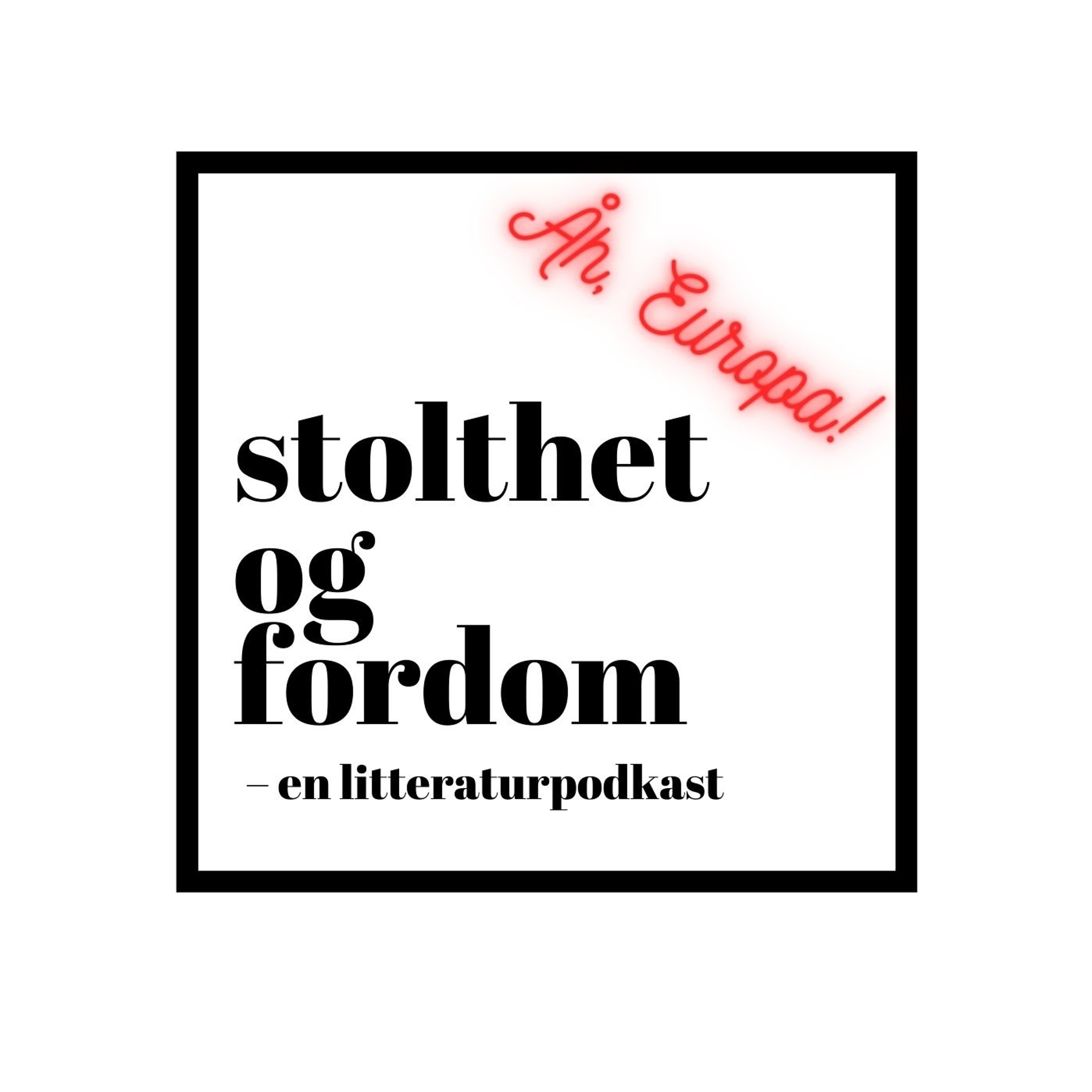 Stolthet og fordom – en litteraturpodkast