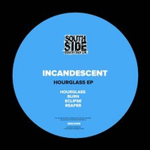 incandescent - Reaper