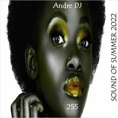 Andre DJ - 255 - Sound of Summer 2022