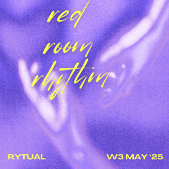 Red Room Rhythm - May 2025 Week 3
