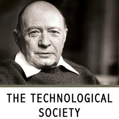 The Technological Society - Human Adaptation and Control