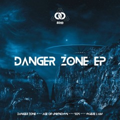 Danger Zone EP