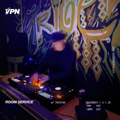 ROOM SERVICE! W/ Tristan- virtualpublic.net - 03/1/24