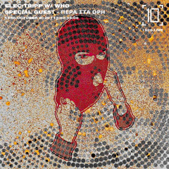 Elec:tripp w/ WHØ & ΠΕΡΑ ΣΤΑ ΟΡΗ - 1020 Radio - 17th October 2020