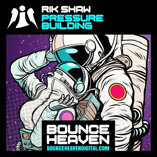 Stream Rik Shaw - Pressure Building - BounceHeaven.co.uk By BOUNCE ...