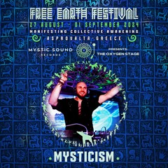 DJ Mysticism - Free Earth Festival 2024