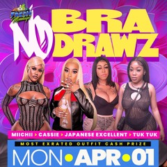 NO BRA NO DRAWZ (raw)