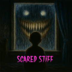 Scared Stiff