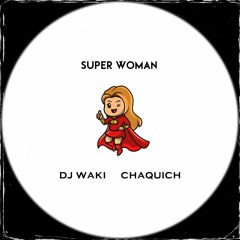 Independent Women (Chaquich & dj waki remix)