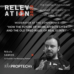 RELEVATION TALKS - Nikolas Samios, Managing Partner at PropTech1