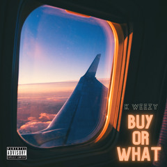 Buy or What