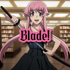 BLADE!  (PROD. ALLIRT)