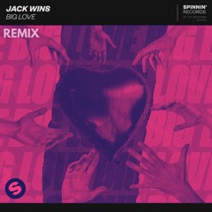 Jack Wins - Big Love (Luke Barbour Remix)