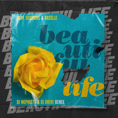 Dual sessions & Urselle - Beautiful life (Dj Mephisto & Dj Dr1ve Radio Edit).mp3