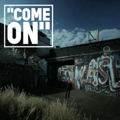COME ON