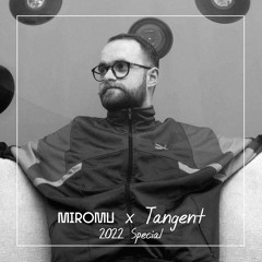 Tangent - 2022 Special [Own Unreleased Productions]
