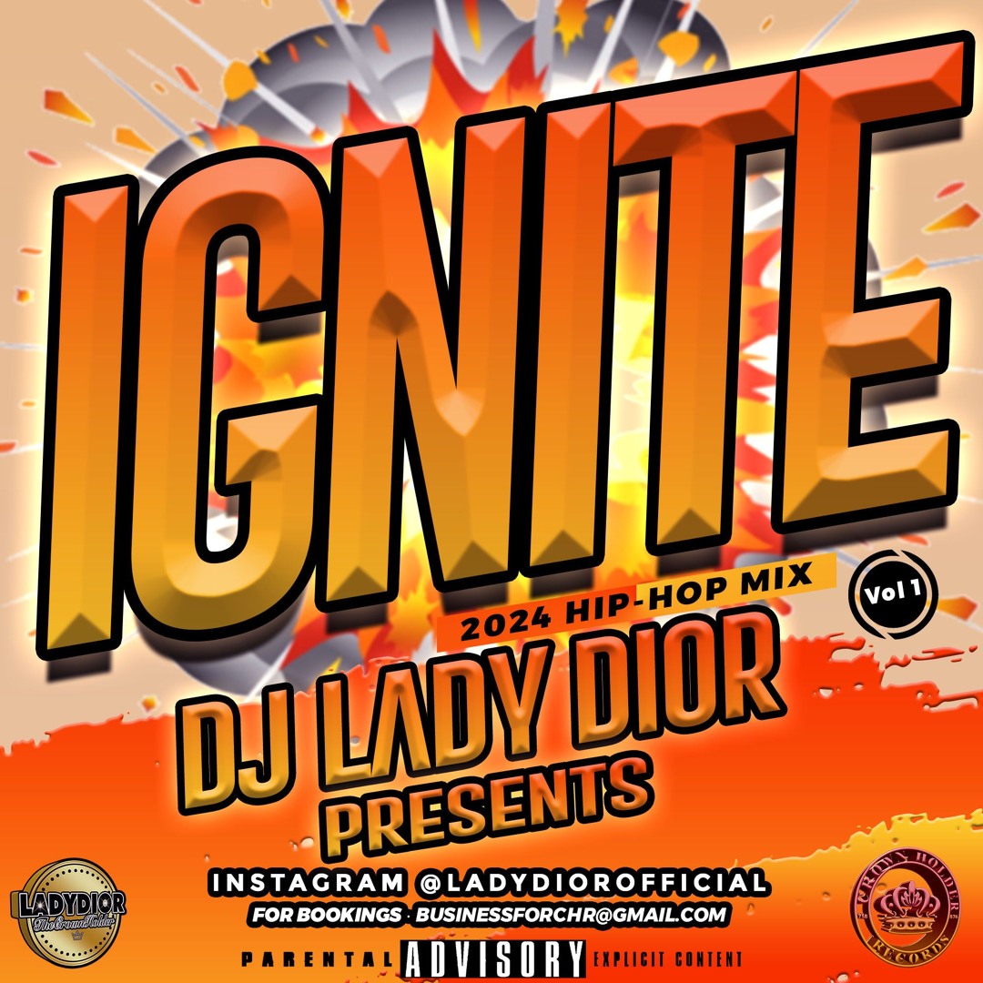 Stream DJ Lady Dior | Listen to IGNITE: Hip-Hop Mixtape Series playlist  online for free on SoundCloud, image size:1080x1080