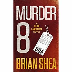 [PDF] ✔️ eBooks Murder 8 A Nick Lawrence Novel