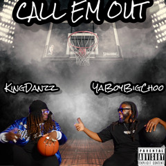 Call ‘Em Out (feat. Big Choo) prod. BlaqNmilD & Arnettjtm