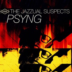 The Jazzual Suspects - Psyng