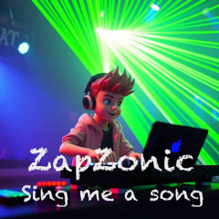 Sing me a song