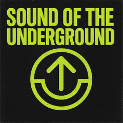 Sound of the Underground