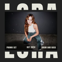 Lora Drum and Bass Promo Set Okt 2024.WAV