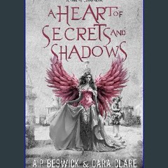 PDF/READ ❤ A Heart Of Secrets And Shadows (The Levanthria Series) Read online