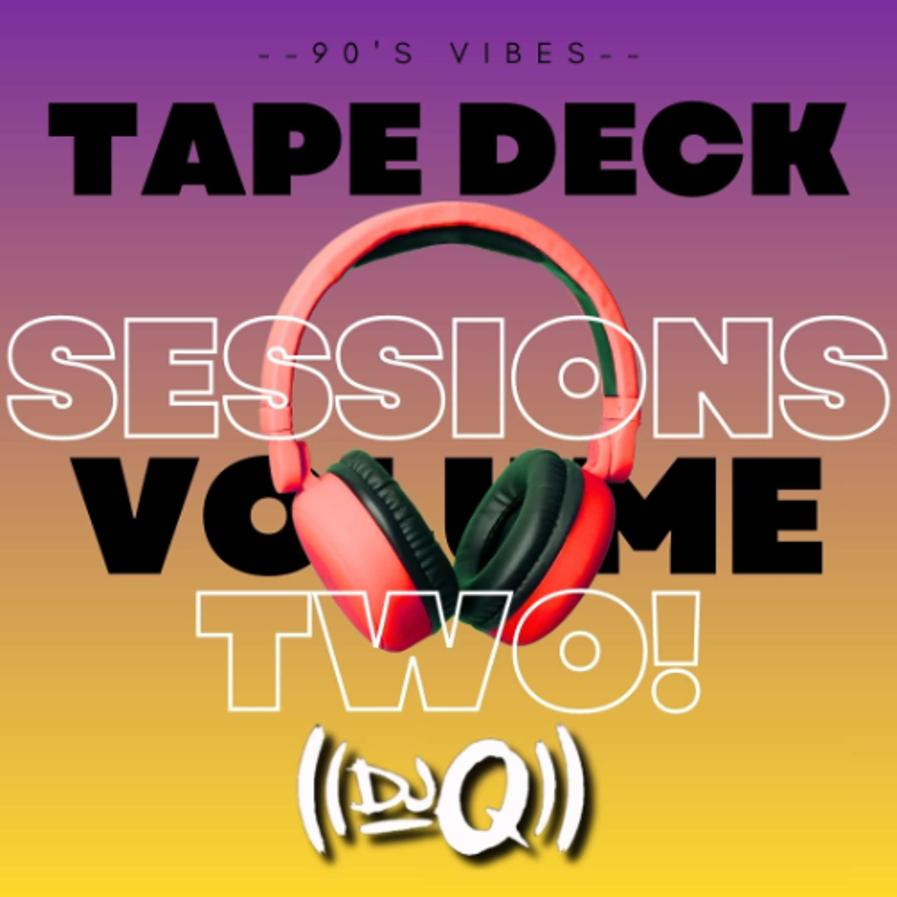 📼 Tape Deck Sessions Vol. 2 – 90’s Mix (Preview)