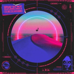 What So Not - The Change (feat. DMA’S)