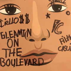 GLEAMIN ON THE BOULEVARD (prod.dsktg)