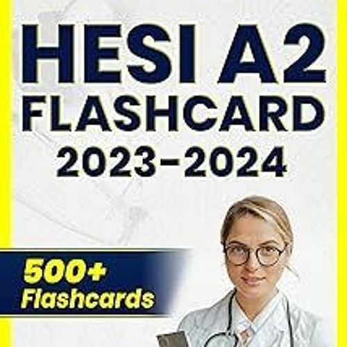 Stream ) HESI A2 Flashcards 20232024 Prep and Review with Practice