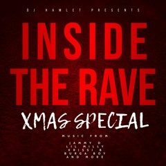 DJ Hamlet Presents - Inside The Rave (Xmas Special)
