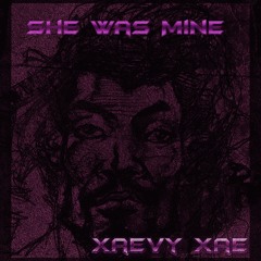 She Was Mine