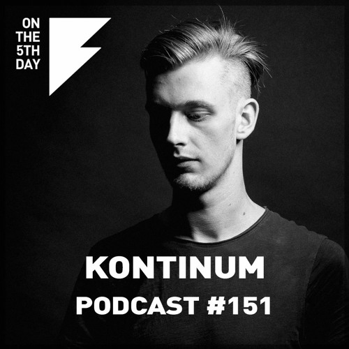 On the 5th Day Podcast #151 - Kontinum