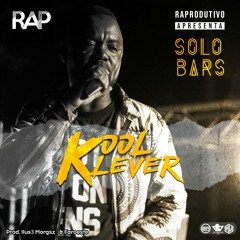 RAProdutivo - Kool Klever - Solo Bars (Prod. Ilus3 Morgsz E Faroeste)