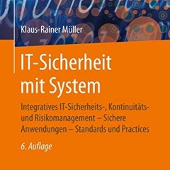 Get PDF IT-Sicherheit mit System: Integratives IT-Sicherheits-, Kontinuitäts- und Risikomanagement