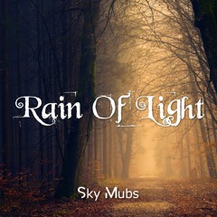 Rain Of Light