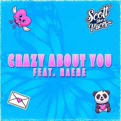 Crazy About You (feat. RAENE)