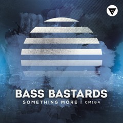 Bass Bastards - Something More