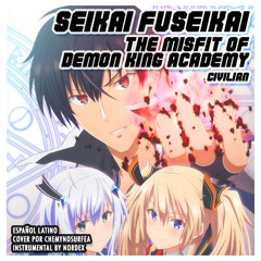 Seikai Fuseikai (Civilian cover en ESPAÑOL) MISFIT OF DEMON KING ACADEMY OP
