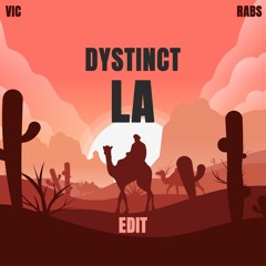 Dystinct - La (Rabs & Vic Amapiano Edit)