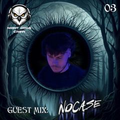 N.O.C Guestmix #03 By NoCase