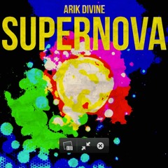 Arik Divine - Supernova