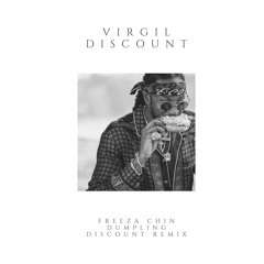 2 Chainz & Skooly - Virgil Discount [Freeza Chin Dumpling Discount Remix]