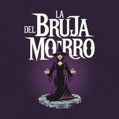 La leyenda de la bruja del morro